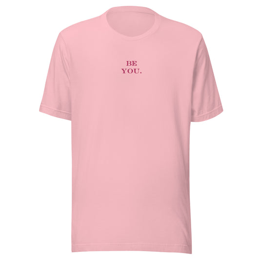 BE YOU. Cotton Tee